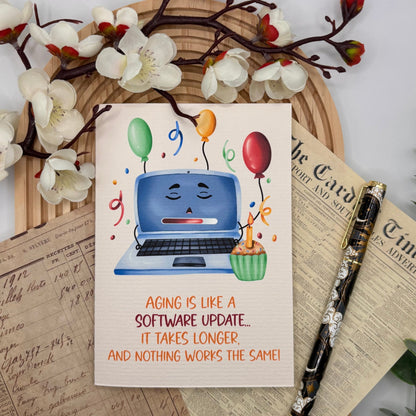 Aging Is Like a Software Update – A6 Funny Birthday Card - Stationery Passion