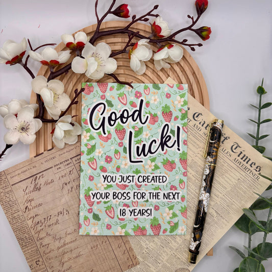 Good Luck! You Just Created Your Boss – A6 Funny Baby Greeting Card - Stationery Passion