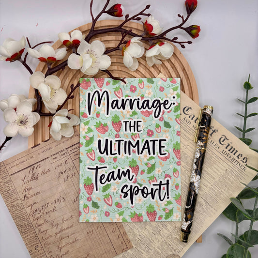 Marriage: The Ultimate Team Sport – A6 Funny Relationship Card - Stationery Passion