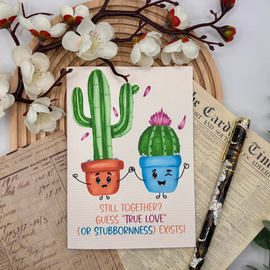 Still Together? Guess True Love Exists – A6 Funny Love Card - Stationery Passion